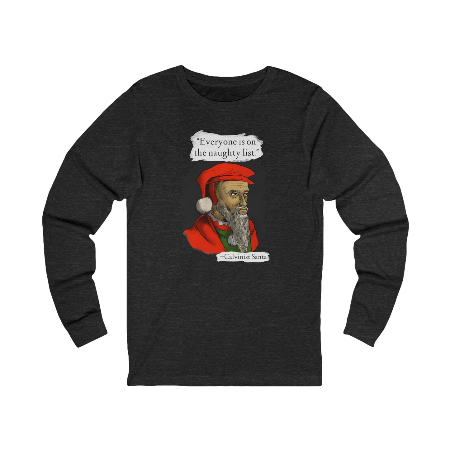 Calvinist Santa Long Sleeve