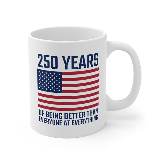 Better Than Everyone At Everything Mug