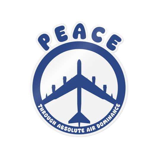 Peace Through Absolute Air Dominance Die-Cut Indoor/Outdoor Sticker