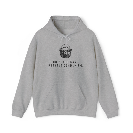 Only You Can Prevent Communism Hoodie