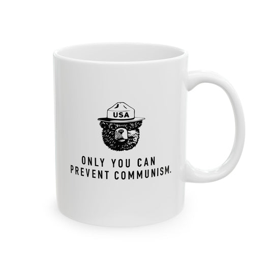 Only You Can Prevent Communism Mug