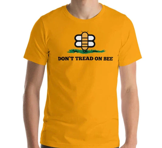 Don't Tread On Bee T-Shirt