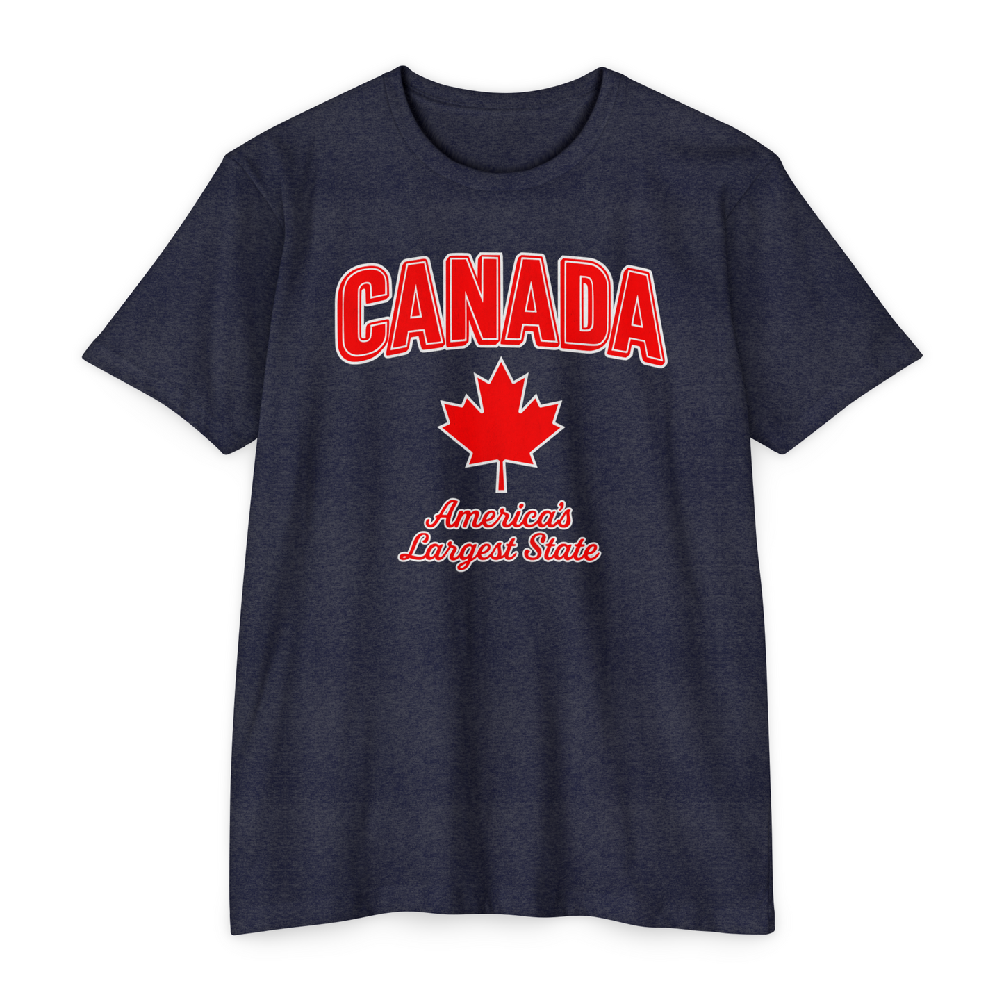 Canada – America's Largest State T-Shirt