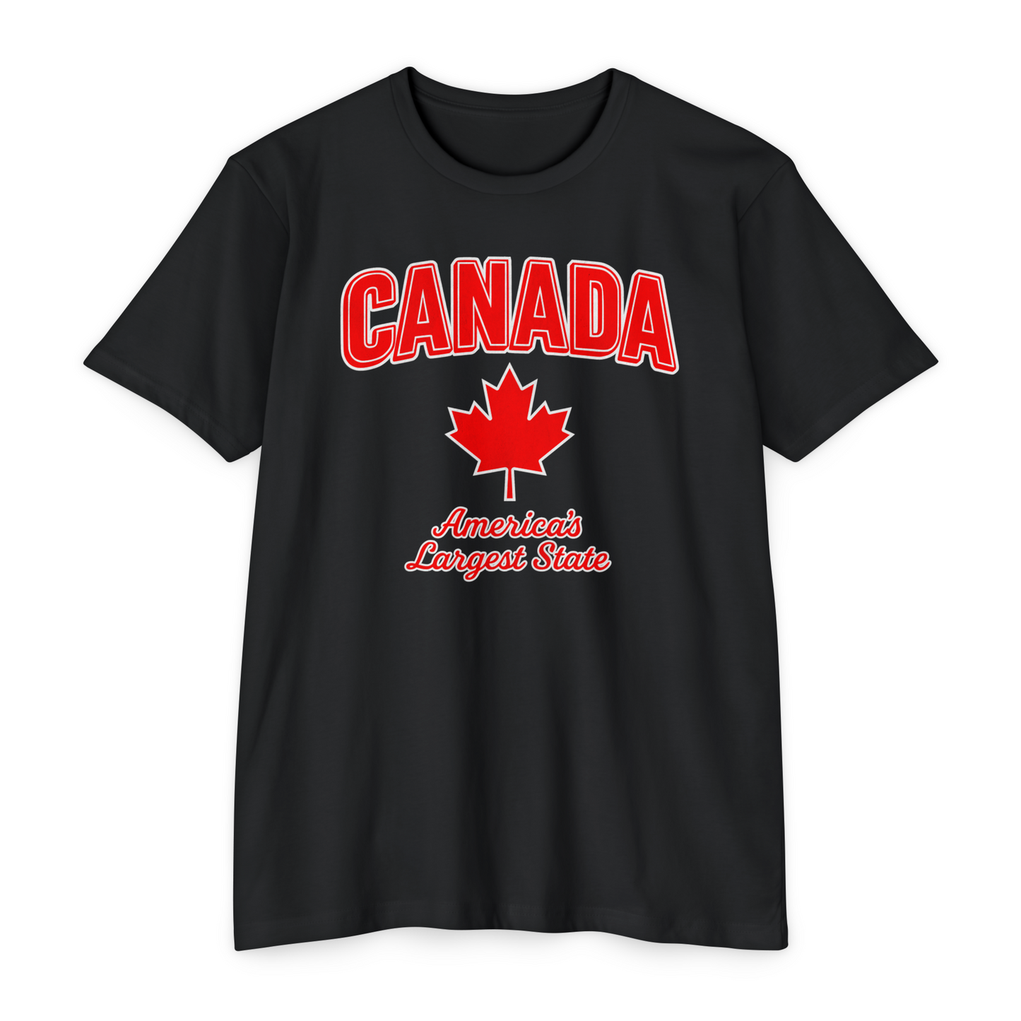 Canada – America's Largest State T-Shirt