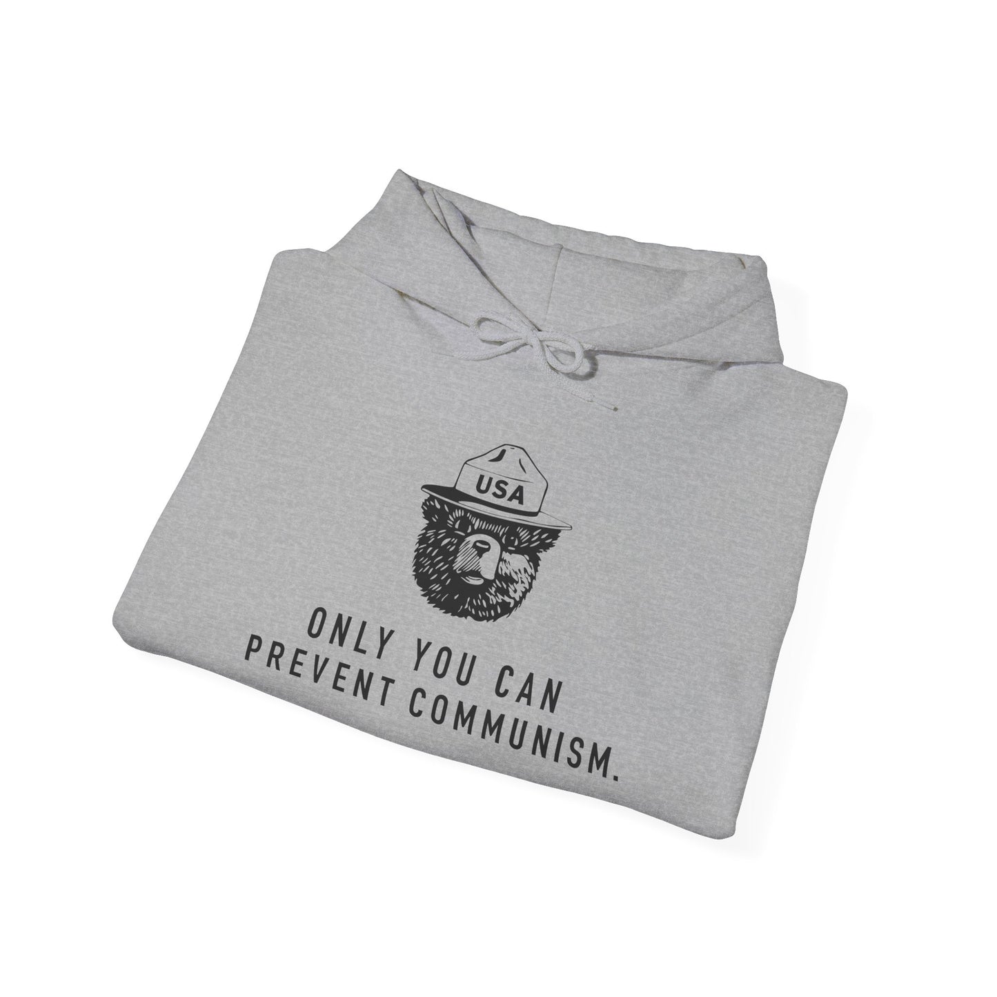 Only You Can Prevent Communism Hoodie