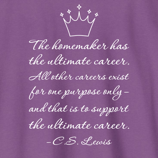 Homemaker: The Ultimate Career T-Shirt