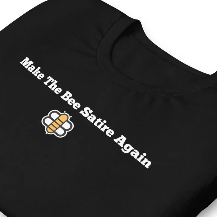 Make The Bee Satire Again T-Shirt