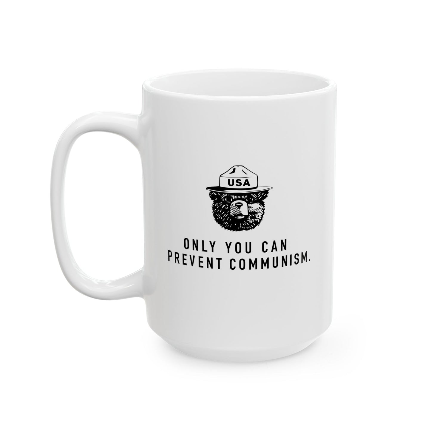 Only You Can Prevent Communism Mug