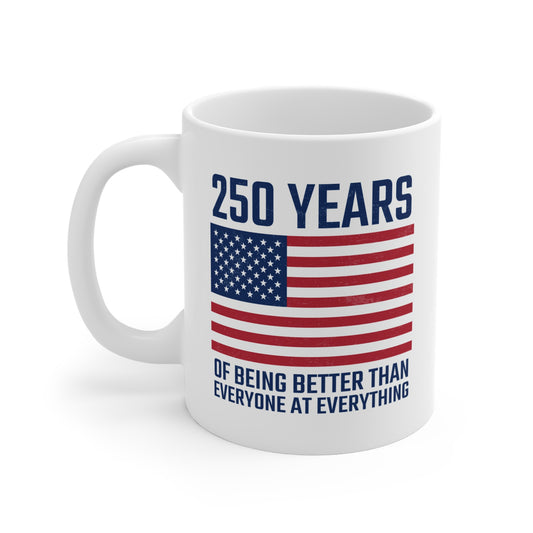 Better Than Everyone At Everything Mug