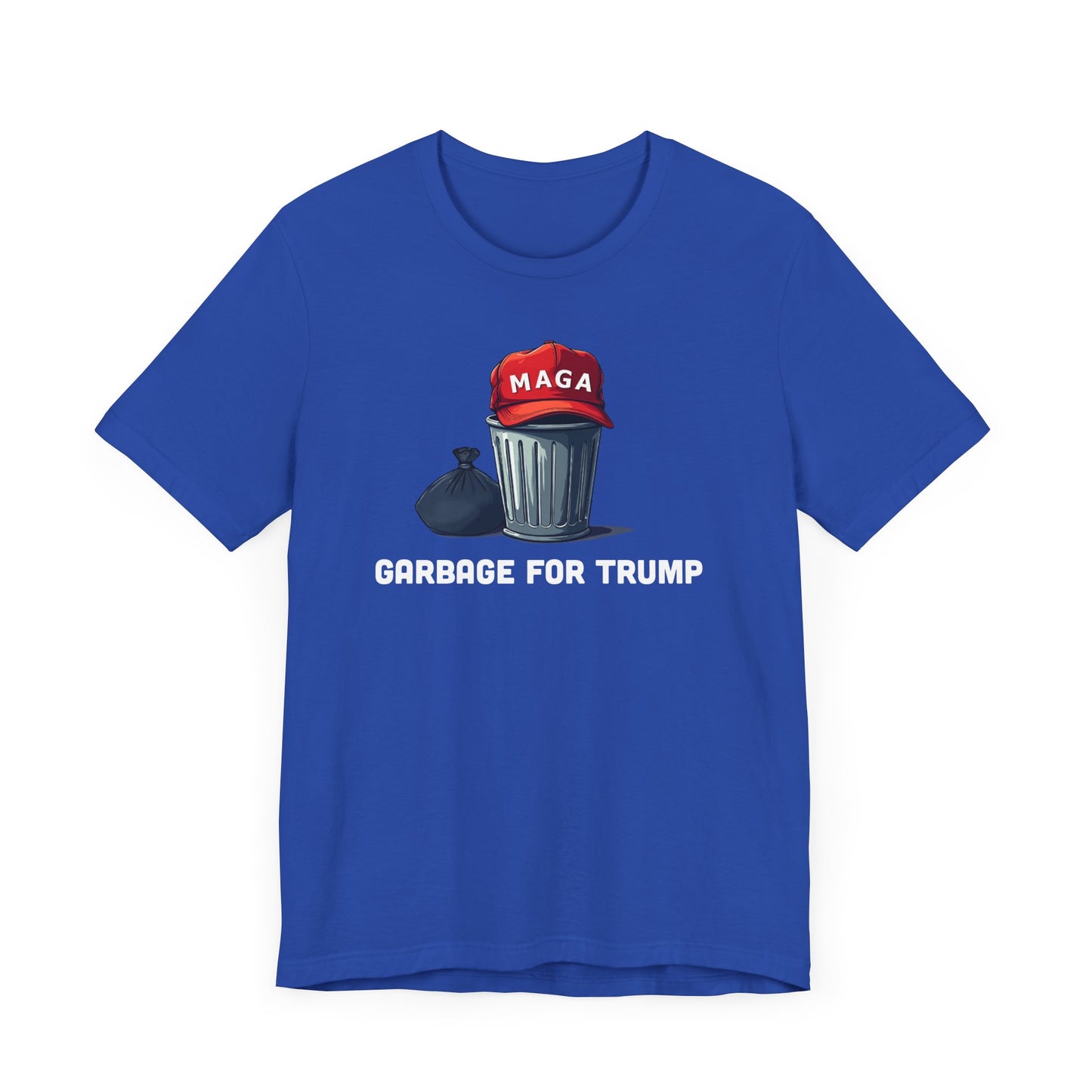 Garbage for Trump T-Shirt