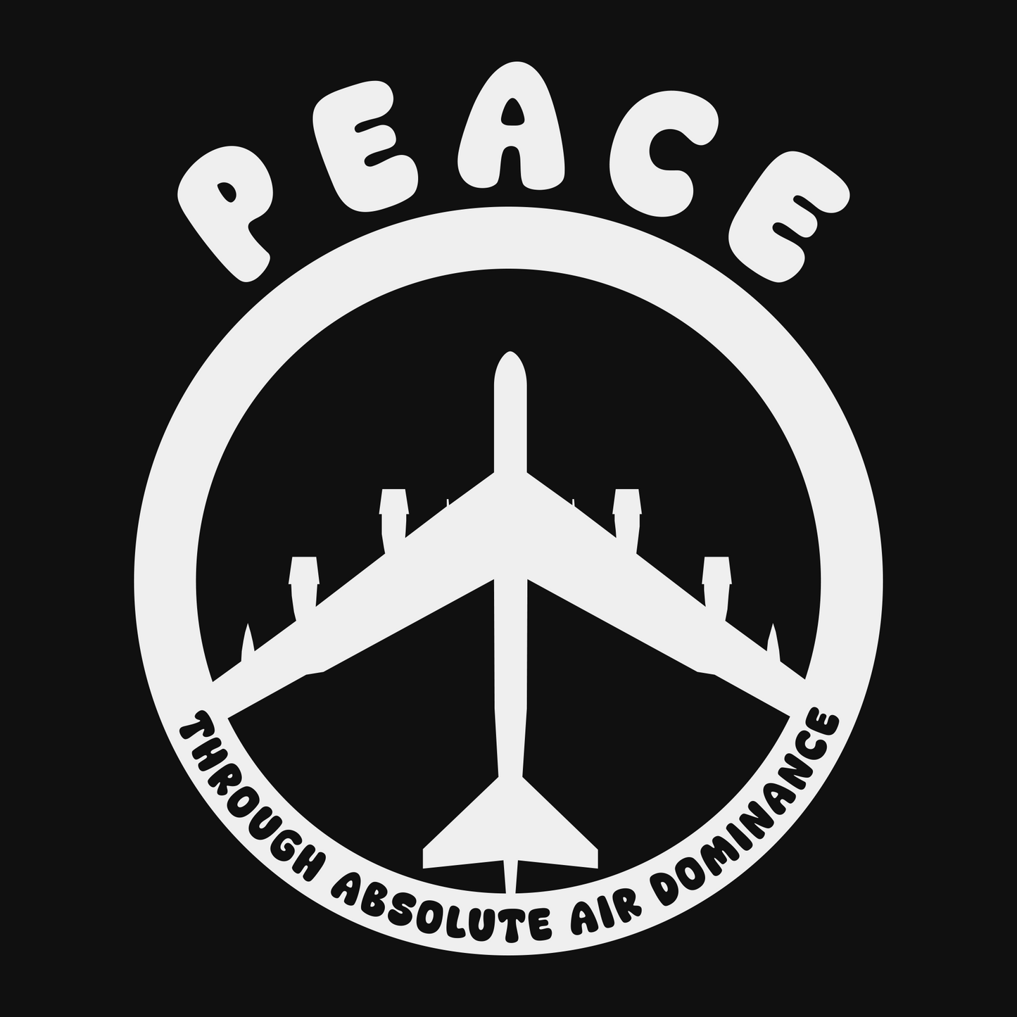 Peace Through Absolute Air Dominance T-Shirt