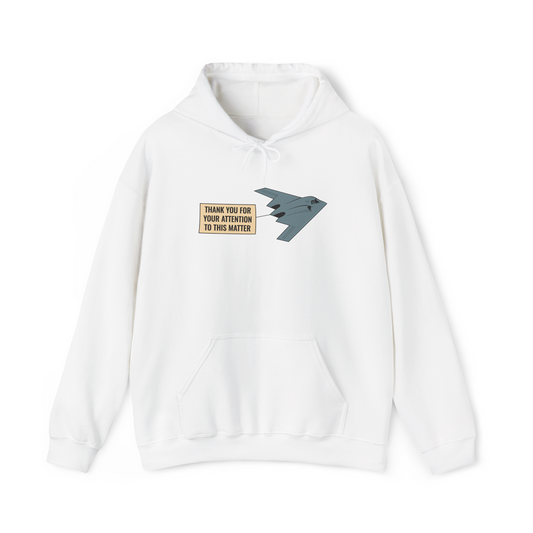 Thank You For Your Attention Hoodie