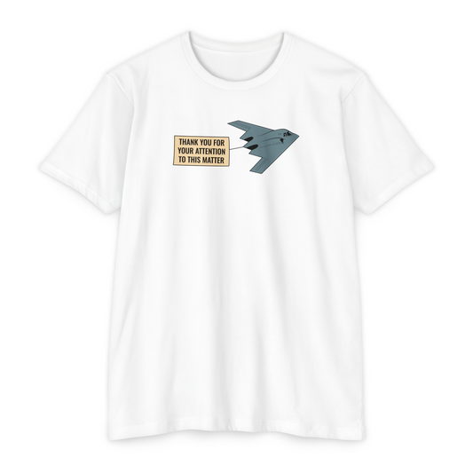 Thank You For Your Attention T-Shirt