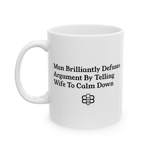 Wife Calm Down Mug