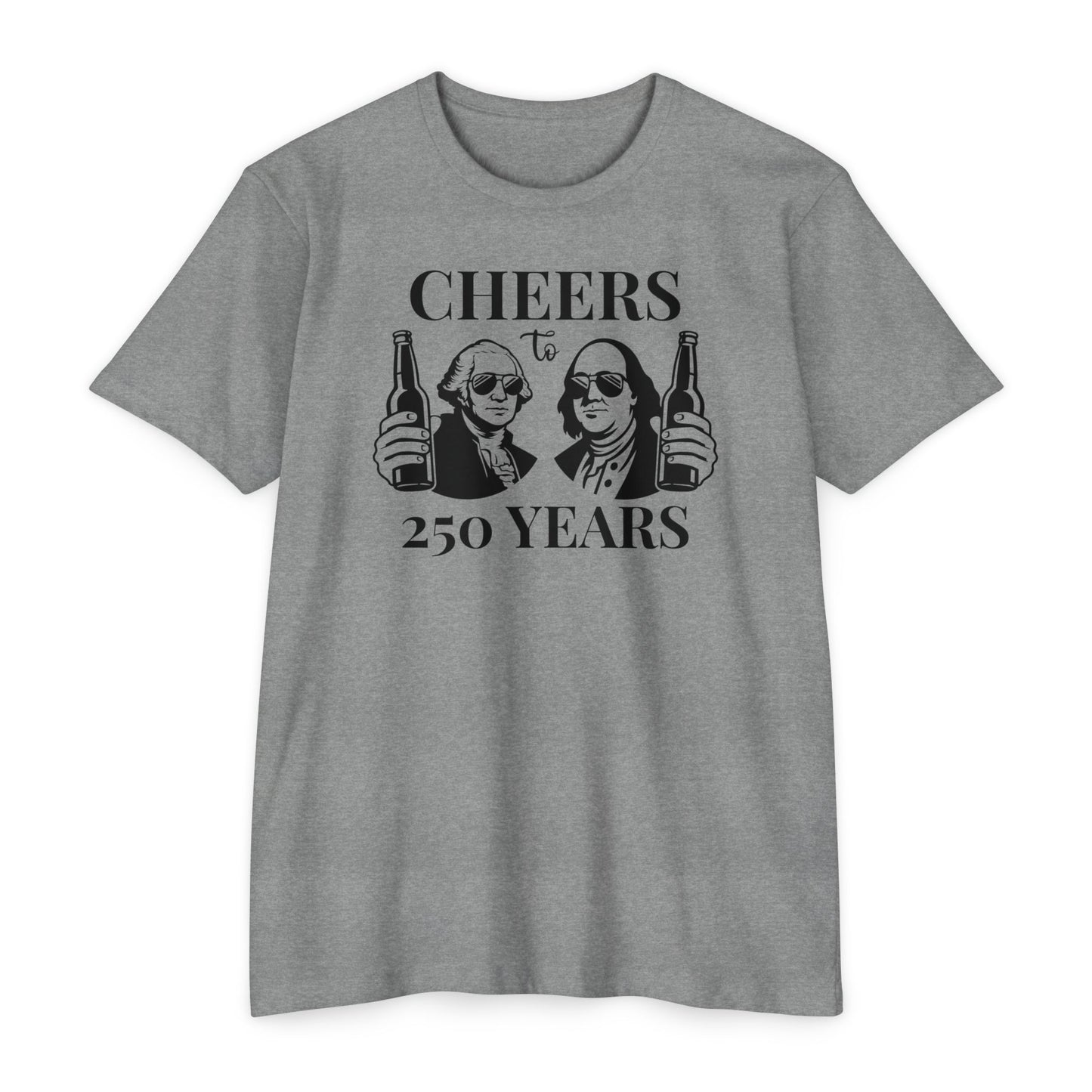 Cheers To 250 Years T-Shirt