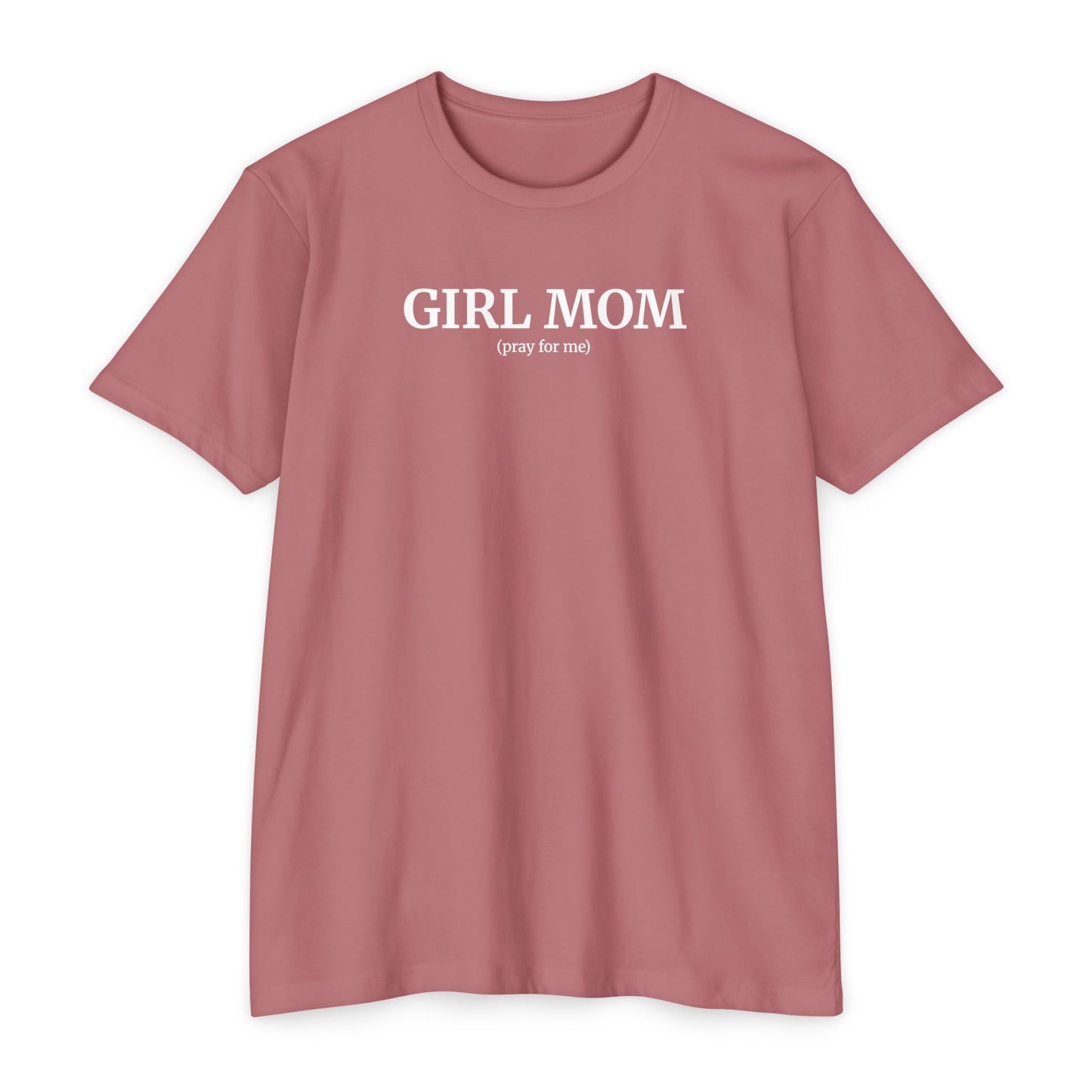 Girl Mom (Pray For Me) T-Shirt