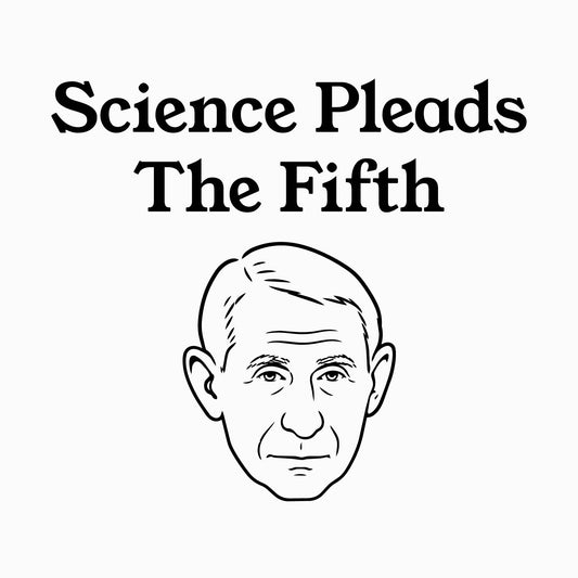 Science Pleads The Fifth T-Shirt