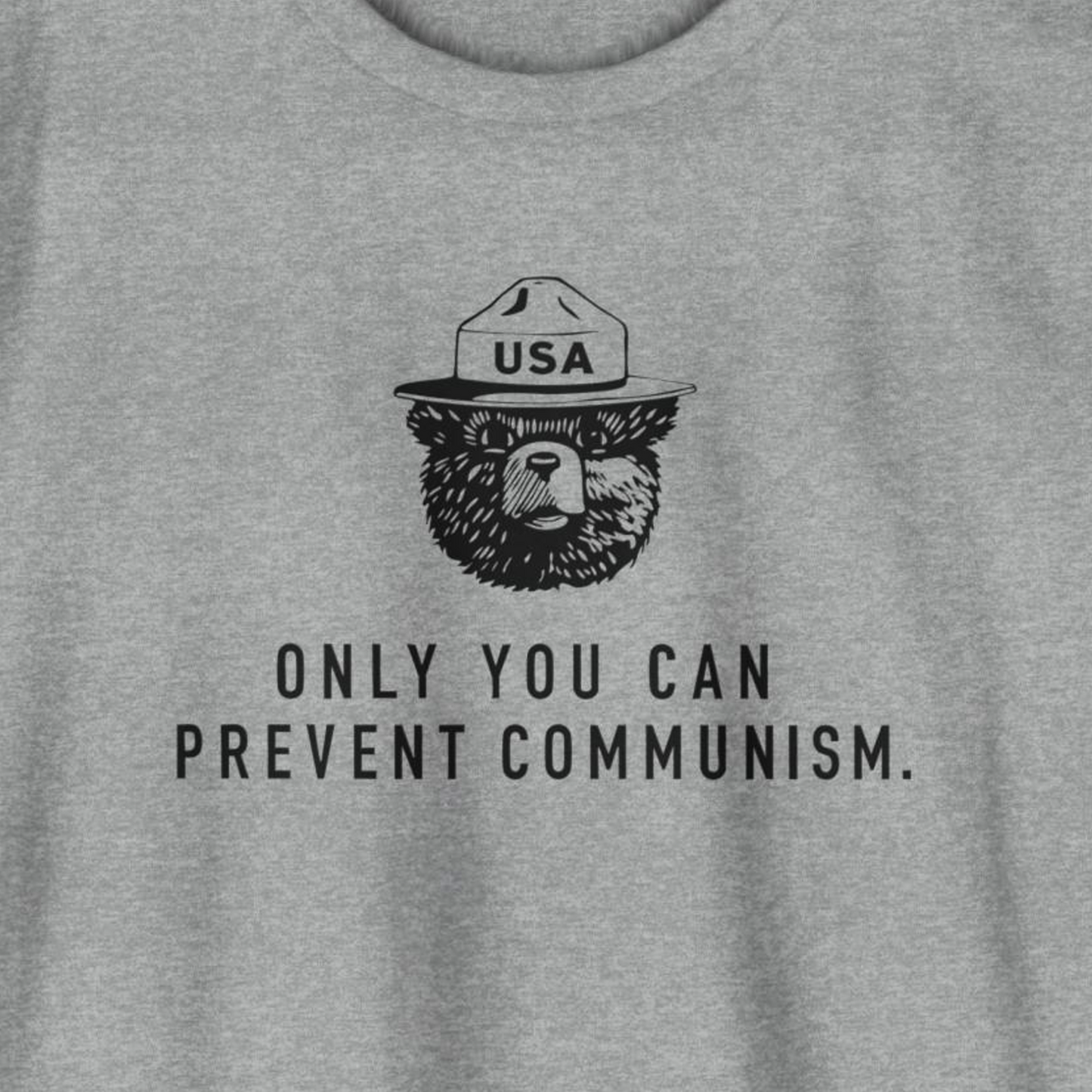 Only You Can Prevent Communism T-Shirt