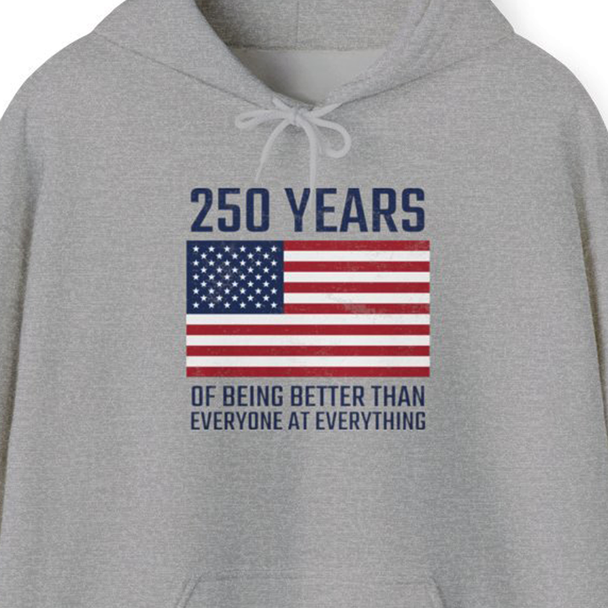 Better Than Everyone At Everything Hoodie