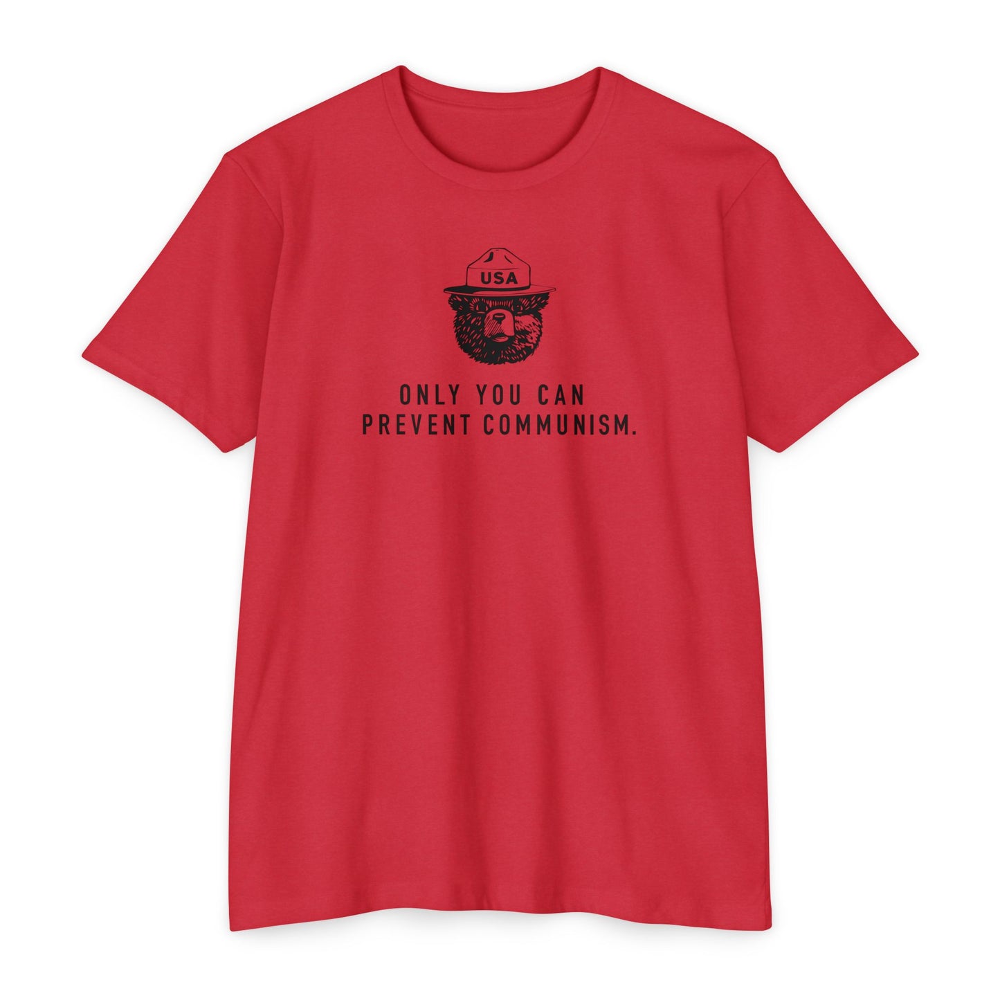 Only You Can Prevent Communism T-Shirt